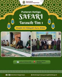 SAFARI TARAWIH TIM 1 PUTARAN KETIGA DI MASJID AL HIDAYAH SURU KIDUL